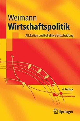 Wirtschaftspolitik Allokation und kollektive Entscheidung