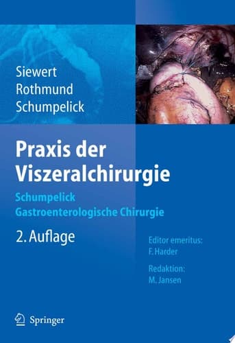 Praxis der Viszeralchirurgie Gastroenterologische Chirurgie