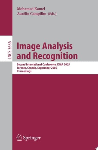 Image Analysis And Recognition Second International Conference, Iciar 2005, Toronto, Canada, September 28-30, 2005, Proceedings