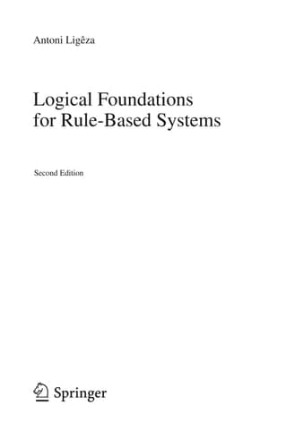 Logical Foundations for Rule-Based Systems