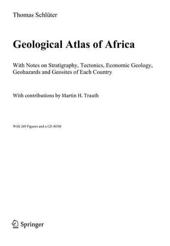 Geological Atlas of Africa: With Notes on Stratigraphy, Tectonics, Economic Geology, Geohazards and Geosites of Each Country