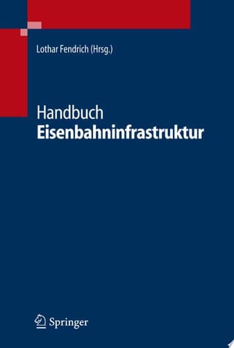 Handbuch Eisenbahninfrastruktur