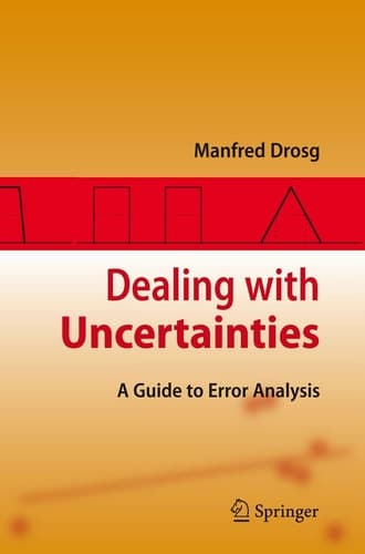 Dealing with Uncertainties A Guide to Error Analysis