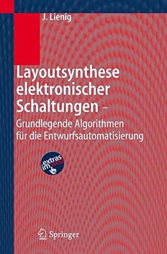Layoutsynthese elektronischer Schaltungen - Grundlegende Algorithmen für die Entwurfsautomatisierung