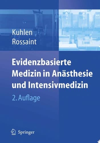 Evidenzbasierte Medizin in Anästhesie und Intensivmedizin