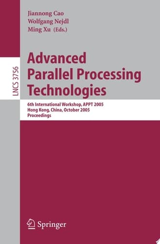 Advanced Parallel Processing Technologies 6th International Workshop, APPT 2005, Hong Kong, China, October 27-28, 2005, Proceedings