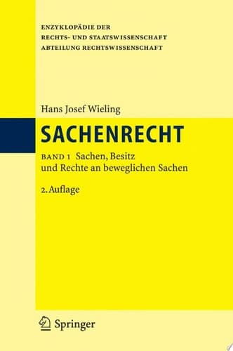 Sachenrecht Band 1: Sachen, Besitz und Rechte an beweglichen Sachen