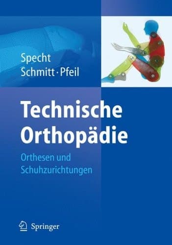 Technische Orthopädie Orthesen und Schuhzurichtungen