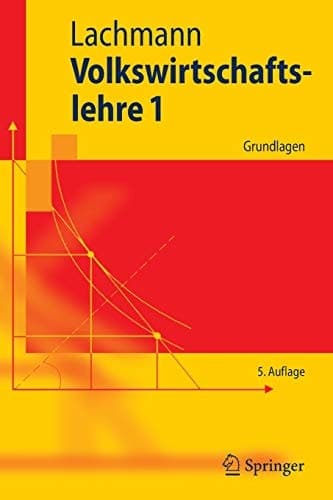 Volkswirtschaftslehre 1 Grundlagen