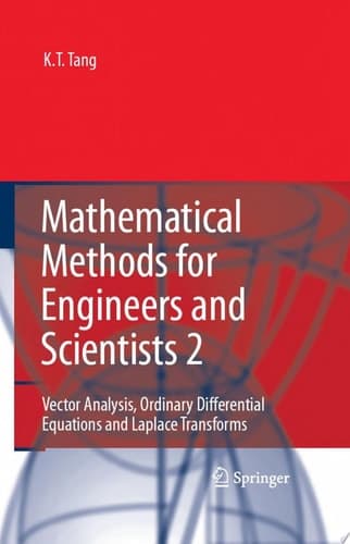 Mathematical Methods for Engineers and Scientists 2 Vector Analysis, Ordinary Differential Equations and Laplace Transforms