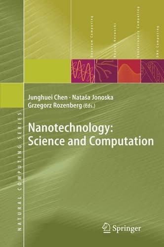 Nanotechnology: Science and Computation (Natural Computing Series)