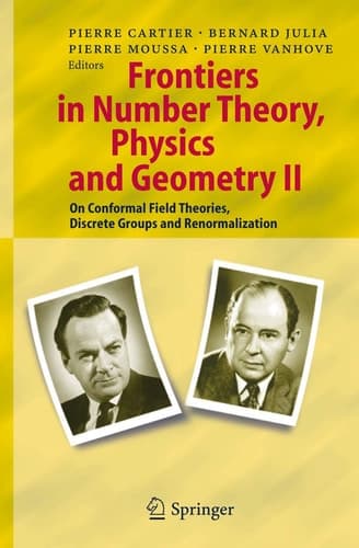 Frontiers in Number Theory, Physics, and Geometry II On Conformal Field Theories, Discrete Groups and Renormalization
