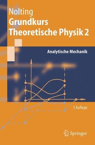 Grundkurs Theoretische Physik 2 Analytische Mechanik