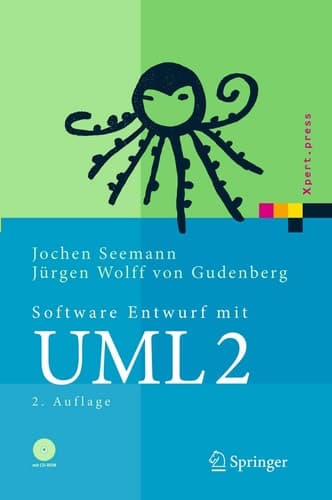 Software-Entwurf mit UML 2: Objektorientierte Modellierung mit Beispielen in Java (Xpert.press) (German Edition)