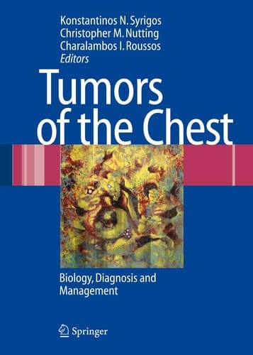 Tumors of the Chest: Biology, Diagnosis and Management