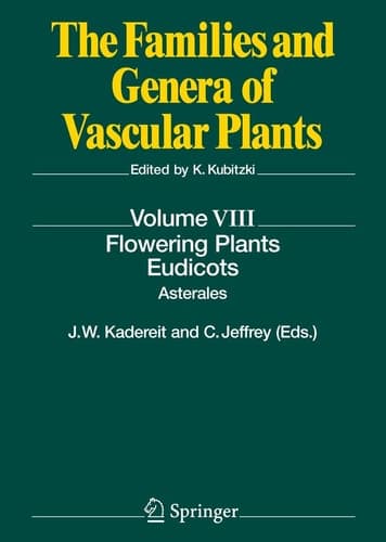 Flowering Plants. Eudicots: Asterales (The Families and Genera of Vascular Plants, 8)