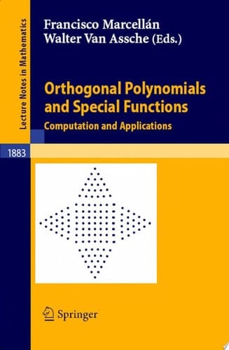 Orthogonal Polynomials and Special Functions Computation and Applications