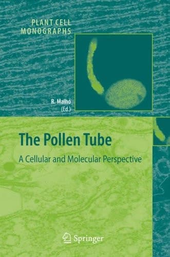 The Pollen Tube A Cellular and Molecular Perspective