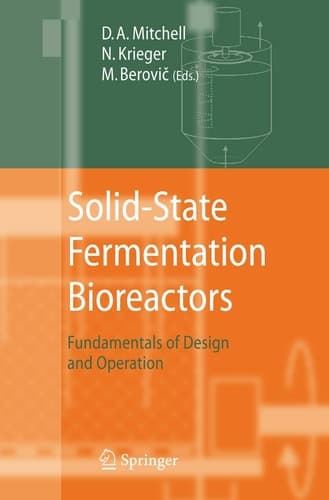 Solid-State Fermentation Bioreactors Fundamentals of Design and Operation