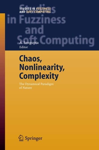 Chaos, Nonlinearity, Complexity The Dynamical Paradigm of Nature