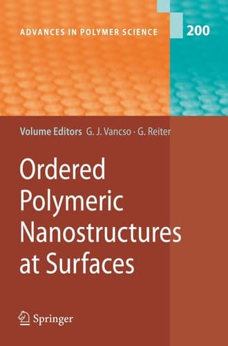 Ordered Polymeric Nanostructures at Surfaces (Advances in Polymer Science, 200)