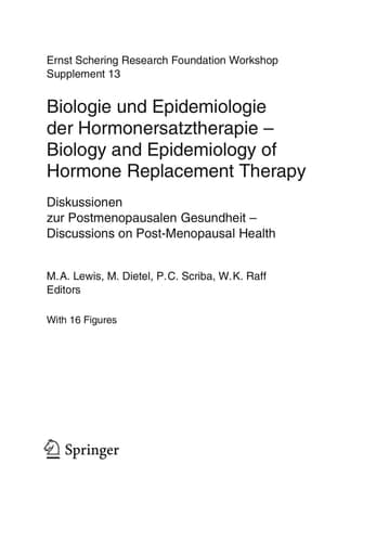 Biologie und Epidemiologie der Hormonersatztherapie - Biology and Epidemiology of Hormone Replacement Therapy Diskussionen zur Postmenopausalen Gesundheit - Discussions on Post-Menopausal Health