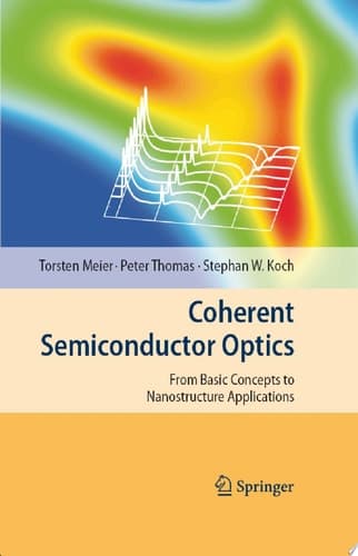 Coherent Semiconductor Optics From Basic Concepts to Nanostructure Applications