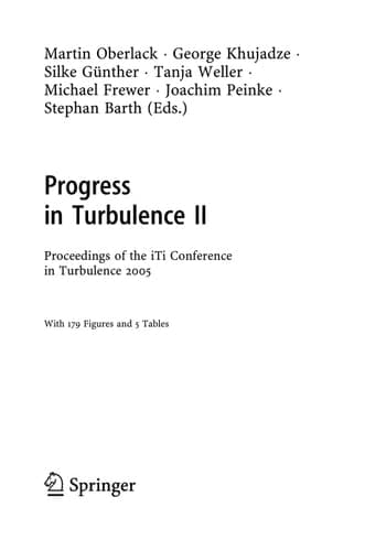 Progress in Turbulence II Proceedings of the iTi Conference in Turbulence 2005