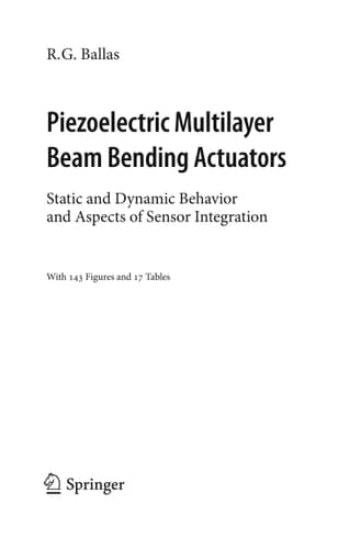 Piezoelectric Multilayer Beam Bending Actuators Static and Dynamic Behavior and Aspects of Sensor Integration