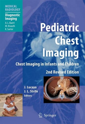Pediatric Chest Imaging Chest Imaging in Infants and Children
