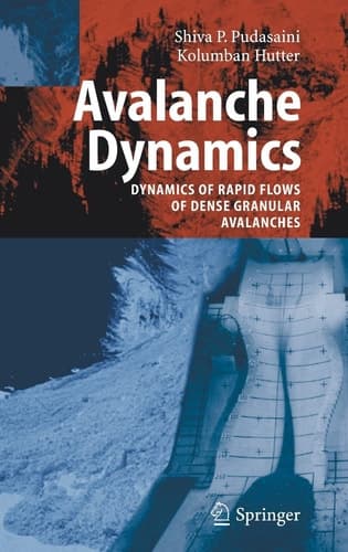 Avalanche Dynamics Dynamics of Rapid Flows of Dense Granular Avalanches