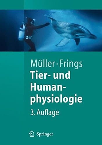 Tier- und Humanphysiologie eine Einführung ; mit 14 Tabellen