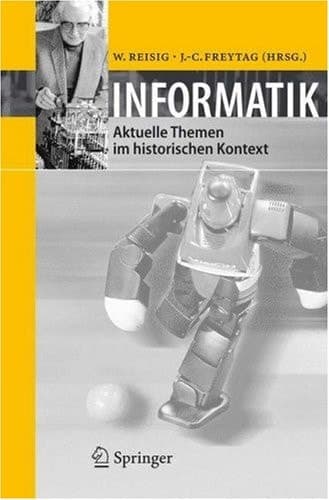 Informatik Aktuelle Themen im historischen Kontext