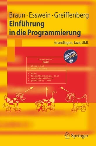 Einführung in die Programmierung Grundlagen, Java, UML