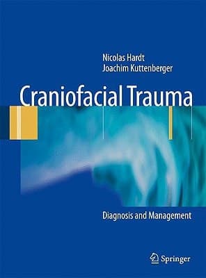 Craniofacial Trauma Diagnosis and Management
