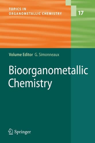 Bioorganometallic Chemistry (Topics in Organometallic Chemistry, 17)
