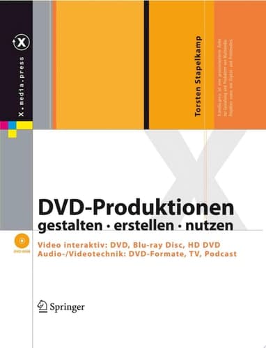 DVD-Produktionen gestalten - erstellen - nutzen