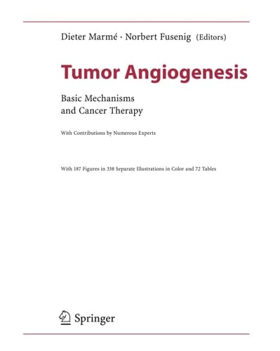 Tumor Angiogenesis Basic Mechanisms and Cancer Therapy