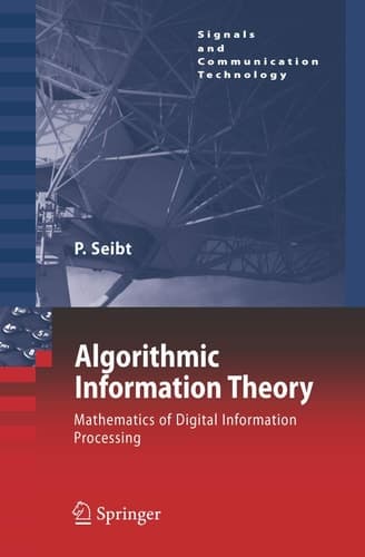 Algorithmic Information Theory Mathematics of Digital Information Processing