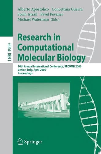 Research in Computational Molecular Biology 10th Annual International Conference, RECOMB 2006, Venice, Italy, April 2-5, 2006, Proceedings