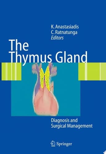 The Thymus Gland Diagnosis and Surgical Management