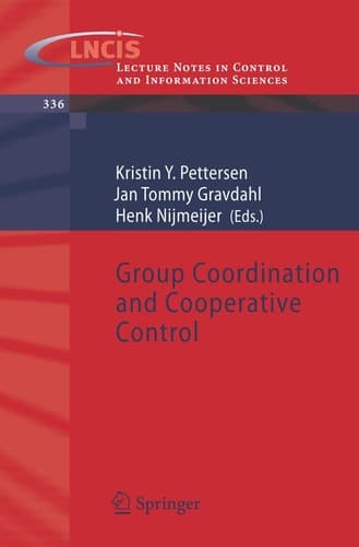 Group Coordination and Cooperative Control (Lecture Notes in Control and Information Sciences, 336)
