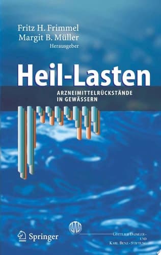 Heil-Lasten Arzneimittelrückstände in Gewässern