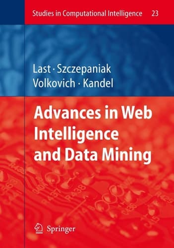 Advances in Web Intelligence and Data Mining (Studies in Computational Intelligence, 23)
