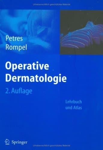 Operative Dermatologie Lehrbuch und Atlas