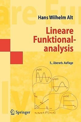 Lineare Funktionalanalysis Eine anwendungsorientierte Einführung