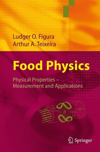 Food Physics Physical Properties - Measurement and Applications