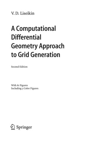 A Computational Differential Geometry Approach to Grid Generation