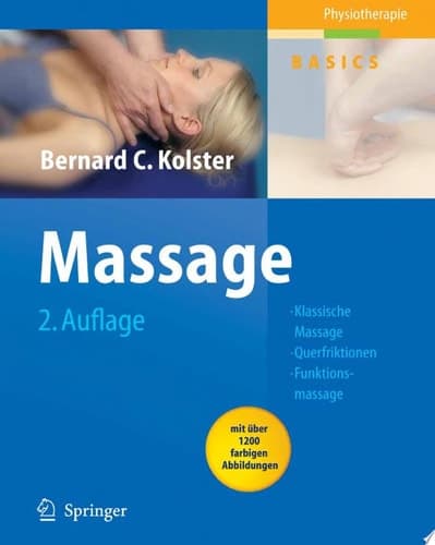 Massage klassische Massage, Querfriktionen, Funktionsmassage ; mit 4 Tabellen