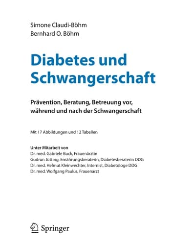 Diabetes und Schwangerschaft Prävention, Beratung, Betreuung vor, während und nach der Schwangerschaft